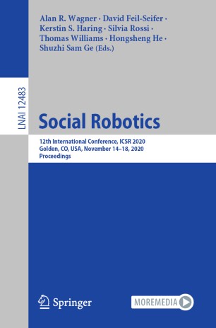 Social Robotics 12th International Conference Icsr 2020 Golden Co Usa November 1418 2020 Proceedings 1st Ed Alan R Wagner