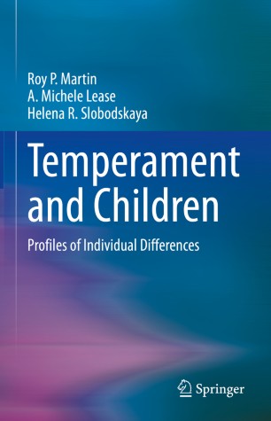 Temperament And Children Profiles Of Individual Differences 1st Ed Roy P Martin