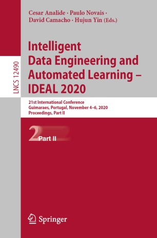 Intelligent Data Engineering And Automated Learning Ideal 2020 21st International Conference Guimaraes Portugal November 46 2020 Proceedings Part Ii 1st Ed Cesar Analide