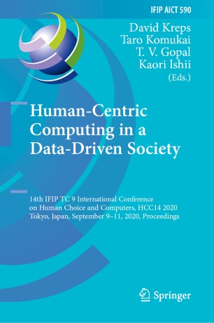 Humancentric Computing In A Datadriven Society 14th Ifip Tc 9 International Conference On Human Choice And Computers Hcc14 2020 Tokyo Japan September 911 2020 Proceedings 1st Ed David Kreps