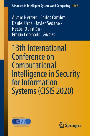 13th International Conference On Computational Intelligence In Security For Information Systems Cisis 2020 1st Ed Lvaro Herrero