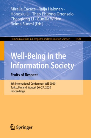 Wellbeing In The Information Society Fruits Of Respect 8th International Conference Wis 2020 Turku Finland August 2627 2020 Proceedings 1st Ed Mirella Cacace
