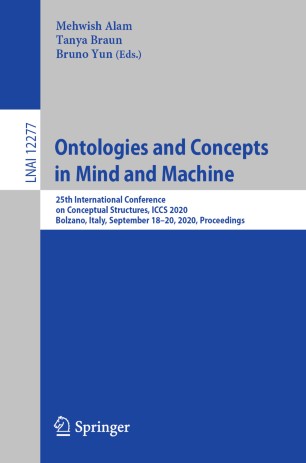 Ontologies And Concepts In Mind And Machine 25th International Conference On Conceptual Structures Iccs 2020 Bolzano Italy September 1820 2020 Proceedings 1st Ed Mehwish Alam