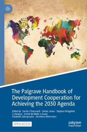 The Palgrave Handbook Of Development Cooperation For Achieving The 2030 Agenda Contested Collaboration 1st Ed Sachin Chaturvedi