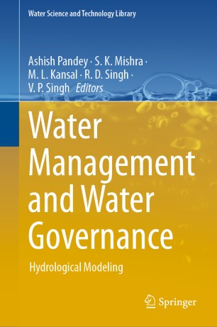 Water Management And Water Governance Hydrological Modeling 1st Ed Ashish Pandey