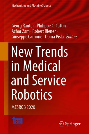 New Trends In Medical And Service Robotics Mesrob 2020 1st Ed Georg Rauter