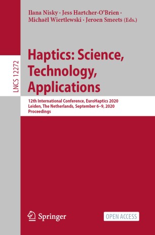 Haptics Science Technology Applications 12th International Conference Eurohaptics 2020 Leiden The Netherlands September 69 2020 Proceedings 1st Ed Ilana Nisky