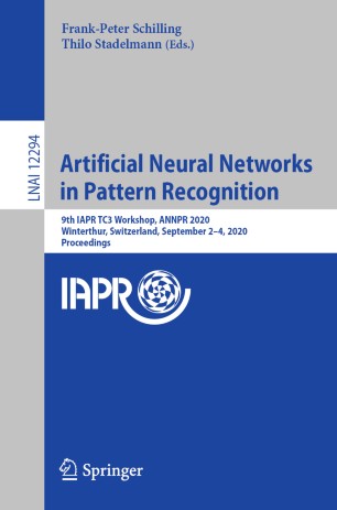 Artificial Neural Networks In Pattern Recognition 9th Iapr Tc3 Workshop Annpr 2020 Winterthur Switzerland September 24 2020 Proceedings 1st Ed Frankpeter Schilling