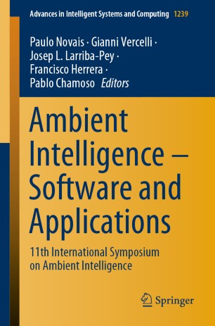 Ambient Intelligence Software And Applications 11th International Symposium On Ambient Intelligence 1st Ed Paulo Novais