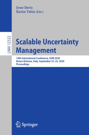 Scalable Uncertainty Management 14th International Conference Sum 2020 Bozenbolzano Italy September 2325 2020 Proceedings 1st Ed Jesse Davis