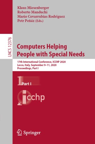 Computers Helping People With Special Needs 17th International Conference Icchp 2020 Lecco Italy September 911 2020 Proceedings Part I 1st Ed Klaus Miesenberger