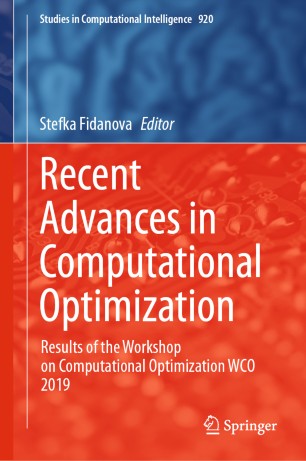 Recent Advances In Computational Optimization Results Of The Workshop On Computational Optimization Wco 2019 1st Ed Stefka Fidanova