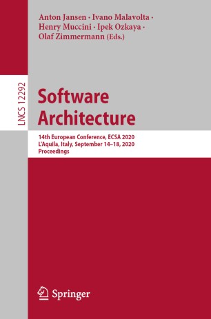 Software Architecture 14th European Conference Ecsa 2020 Laquila Italy September 1418 2020 Proceedings 1st Ed Anton Jansen
