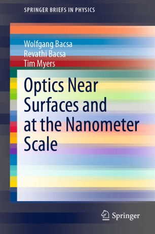 Optics Near Surfaces And At The Nanometer Scale 1st Ed Wolfgang Bacsa