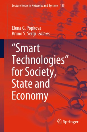 Smart Technologies For Society State And Economy 1st Ed Elena G Popkova