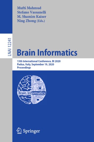 Brain Informatics 13th International Conference Bi 2020 Padua Italy September 19 2020 Proceedings 1st Ed Mufti Mahmud