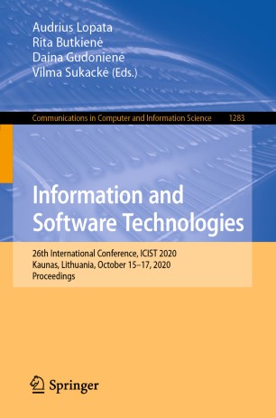 Information And Software Technologies 26th International Conference Icist 2020 Kaunas Lithuania October 1517 2020 Proceedings 1st Ed Audrius Lopata