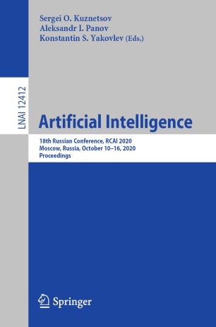 Artificial Intelligence 18th Russian Conference Rcai 2020 Moscow Russia October 1016 2020 Proceedings 1st Ed Sergei O Kuznetsov