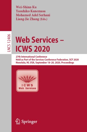 Web Services Icws 2020 27th International Conference Held As Part Of The Services Conference Federation Scf 2020 Honolulu Hi Usa September 1820 2020 Proceedings 1st Ed Weishinn Ku