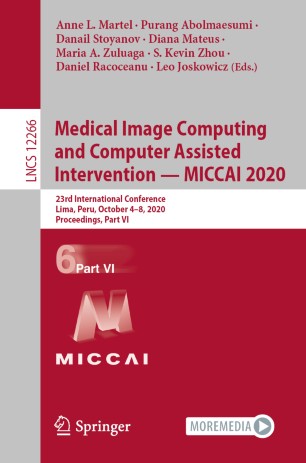 Medical Image Computing And Computer Assisted Intervention Miccai 2020 23rd International Conference Lima Peru October 48 2020 Proceedings Part Vi 1st Ed Anne L Martel