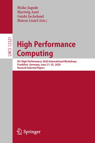 High Performance Computing Isc High Performance 2020 International Workshops Frankfurt Germany June 2125 2020 Revised Selected Papers 1st Ed Heike Jagode