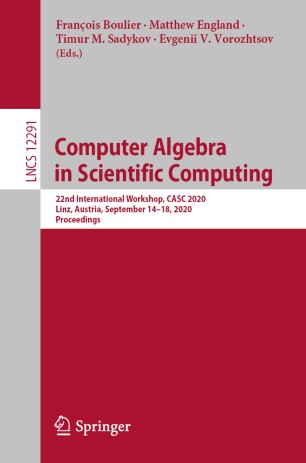 Computer Algebra In Scientific Computing 22nd International Workshop Casc 2020 Linz Austria September 1418 2020 Proceedings 1st Ed Franois Boulier