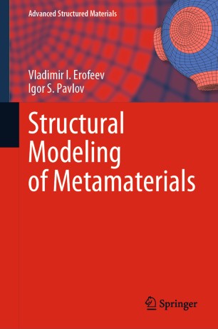 Structural Modeling Of Metamaterials 1st Ed Vladimir I Erofeev