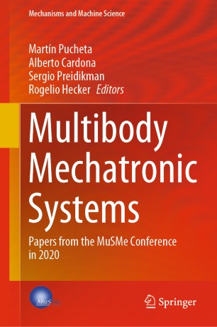 Multibody Mechatronic Systems Papers From The Musme Conference In 2020 1st Ed Martn Pucheta