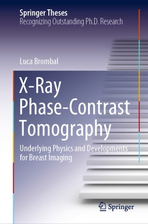 Xray Phasecontrast Tomography Underlying Physics And Developments For Breast Imaging 1st Ed Luca Brombal