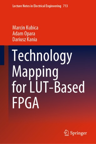 Technology Mapping For Lutbased Fpga 1st Ed Marcin Kubica Adam Opara