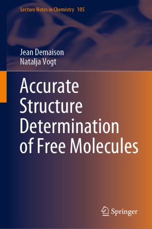 Accurate Structure Determination Of Free Molecules 1st Ed Jean Demaison