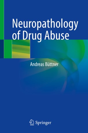 Neuropathology Of Drug Abuse 1st Ed Andreas Bttner