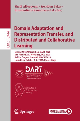 Domain Adaptation And Representation Transfer And Distributed And Collaborative Learning Second Miccai Workshop Dart 2020 And First Miccai Workshop Dcl 2020 Held In Conjunction With Miccai 2020 Lima Peru October 48 2020 Proceedings 1st Ed Shadi Albarqouni