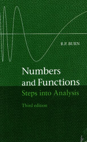 Numbers And Functions Steps Into Analysis 3rd Edition R P Burn