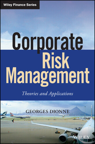 Corporate Risk Management Theories And Applications Georges Dionne