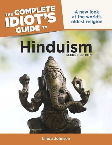 The Complete Idiots Guide To Hinduism A New Look At The Worlds Oldest Religion 2nd Edition Linda Johnsen