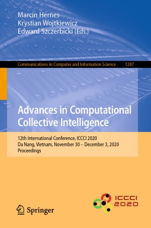 Advances In Computational Collective Intelligence 12th International Conference Iccci 2020 Da Nang Vietnam November 30 December 3 2020 Proceedings 1st Ed Marcin Hernes