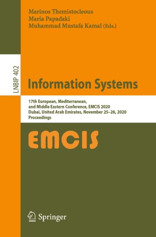 Information Systems 17th European Mediterranean And Middle Eastern Conference Emcis 2020 Dubai United Arab Emirates November 2526 2020 Proceedings 1st Ed Marinos Themistocleous