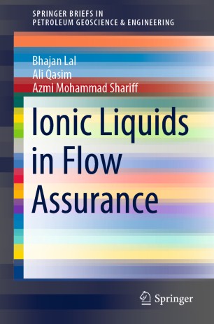 Ionic Liquids In Flow Assurance 1st Ed Bhajan Lal Ali Qasim