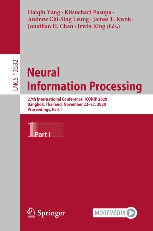 Neural Information Processing 27th International Conference Iconip 2020 Bangkok Thailand November 2327 2020 Proceedings Part I 1st Ed Haiqin Yang
