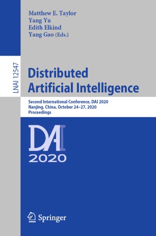Distributed Artificial Intelligence Second International Conference Dai 2020 Nanjing China October 2427 2020 Proceedings 1st Ed Matthew E Taylor