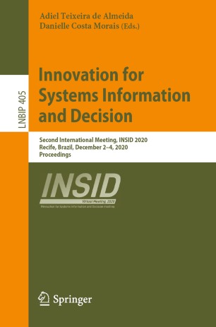 Innovation For Systems Information And Decision Second International Meeting Insid 2020 Recife Brazil December 24 2020 Proceedings 1st Ed Adiel Teixeira De Almeida
