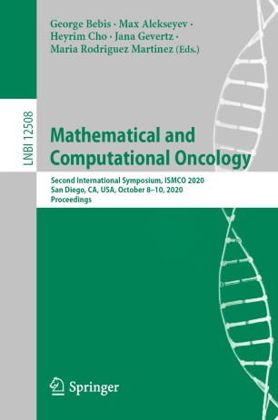 Mathematical And Computational Oncology Second International Symposium Ismco 2020 San Diego Ca Usa October 810 2020 Proceedings 1st Ed George Bebis
