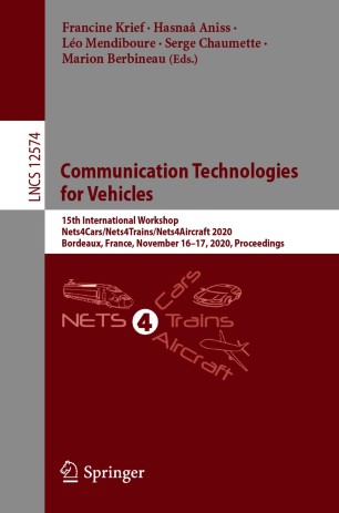 Communication Technologies For Vehicles 15th International Workshop Nets4carsnets4trainsnets4aircraft 2020 Bordeaux France November 1617 2020 Proceedings 1st Ed Francine Krief