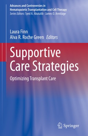 Supportive Care Strategies Optimizing Transplant Care 1st Ed Laura Finn