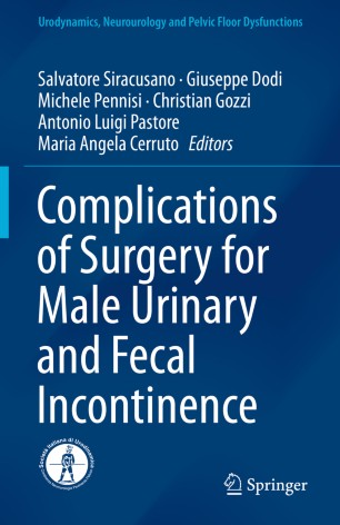 Complications Of Surgery For Male Urinary And Fecal Incontinence 1st Ed Salvatore Siracusano