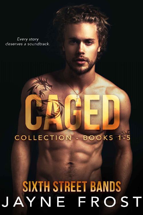 Caged Collection Sixth Street Bands 1 5 1st Edition Jayne Frost Frost
