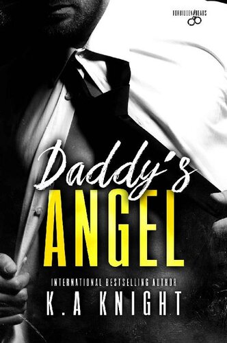 Daddys Angel K A Knight