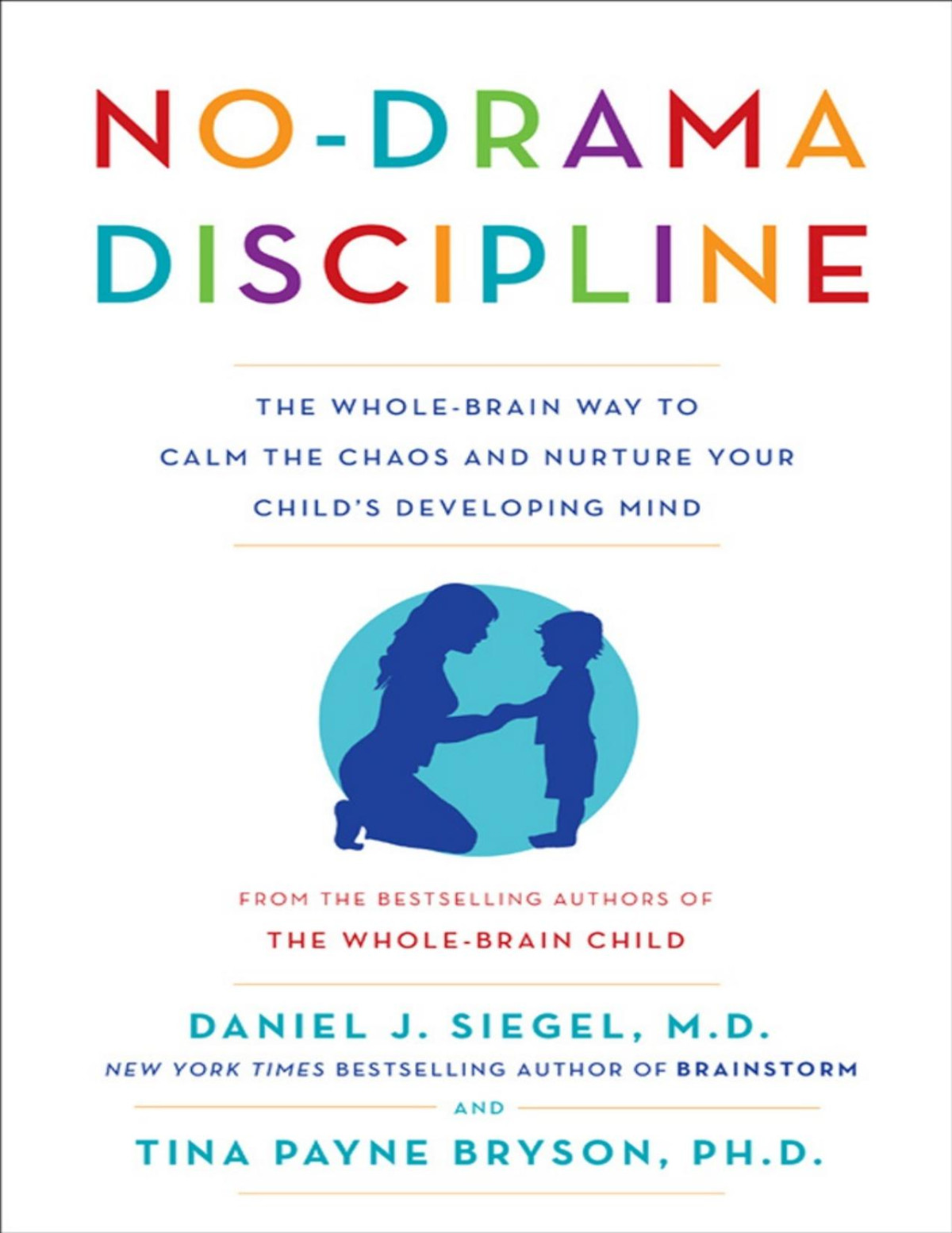Nodrama Discipline Daniel J Siegel Siegel Daniel J