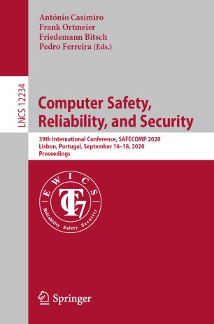Computer Safety Reliability And Security 39th International Conference Safecomp 2020 Lisbon Portugal September 1618 2020 Proceedings 1st Ed Antnio Casimiro